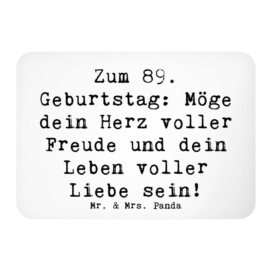 Magnet Spruch 89. Geburtstag Freude Kühlschrankmagnet, Pinnwandmagnet, Souvenir Magnet, Motivmagnete, Dekomagnet, Whiteboard Magnet, Notiz Magnet, Kühlschrank Dekoration, Geburtstag, Geburtstagsgeschenk, Geschenk