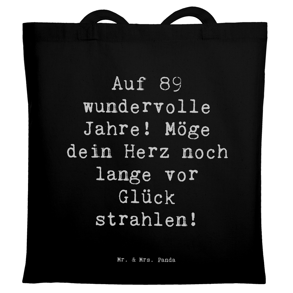 Tragetasche Spruch 89. Geburtstag Beuteltasche, Beutel, Einkaufstasche, Jutebeutel, Stoffbeutel, Tasche, Shopper, Umhängetasche, Strandtasche, Schultertasche, Stofftasche, Tragetasche, Badetasche, Jutetasche, Einkaufstüte, Laptoptasche, Geburtstag, Geburtstagsgeschenk, Geschenk