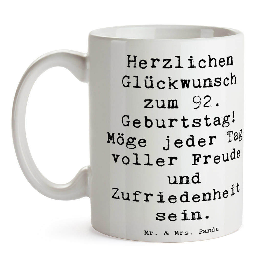 Tasse Spruch 92. Geburtstag Freude Tasse, Kaffeetasse, Teetasse, Becher, Kaffeebecher, Teebecher, Keramiktasse, Porzellantasse, Büro Tasse, Geschenk Tasse, Tasse Sprüche, Tasse Motive, Kaffeetassen, Tasse bedrucken, Designer Tasse, Cappuccino Tassen, Schöne Teetassen, Geburtstag, Geburtstagsgeschenk, Geschenk