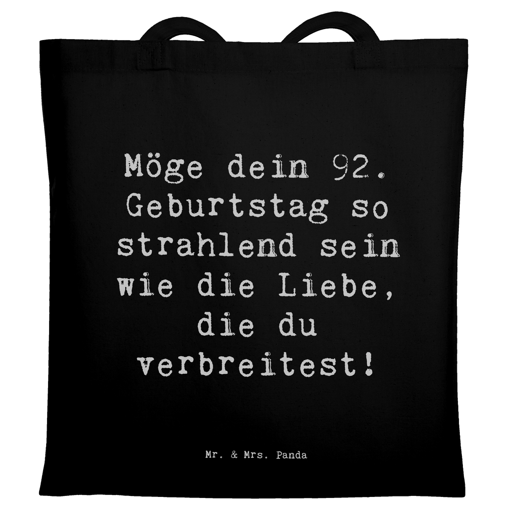 Tragetasche Spruch 92. Geburtstag Strahlen Beuteltasche, Beutel, Einkaufstasche, Jutebeutel, Stoffbeutel, Tasche, Shopper, Umhängetasche, Strandtasche, Schultertasche, Stofftasche, Tragetasche, Badetasche, Jutetasche, Einkaufstüte, Laptoptasche, Geburtstag, Geburtstagsgeschenk, Geschenk