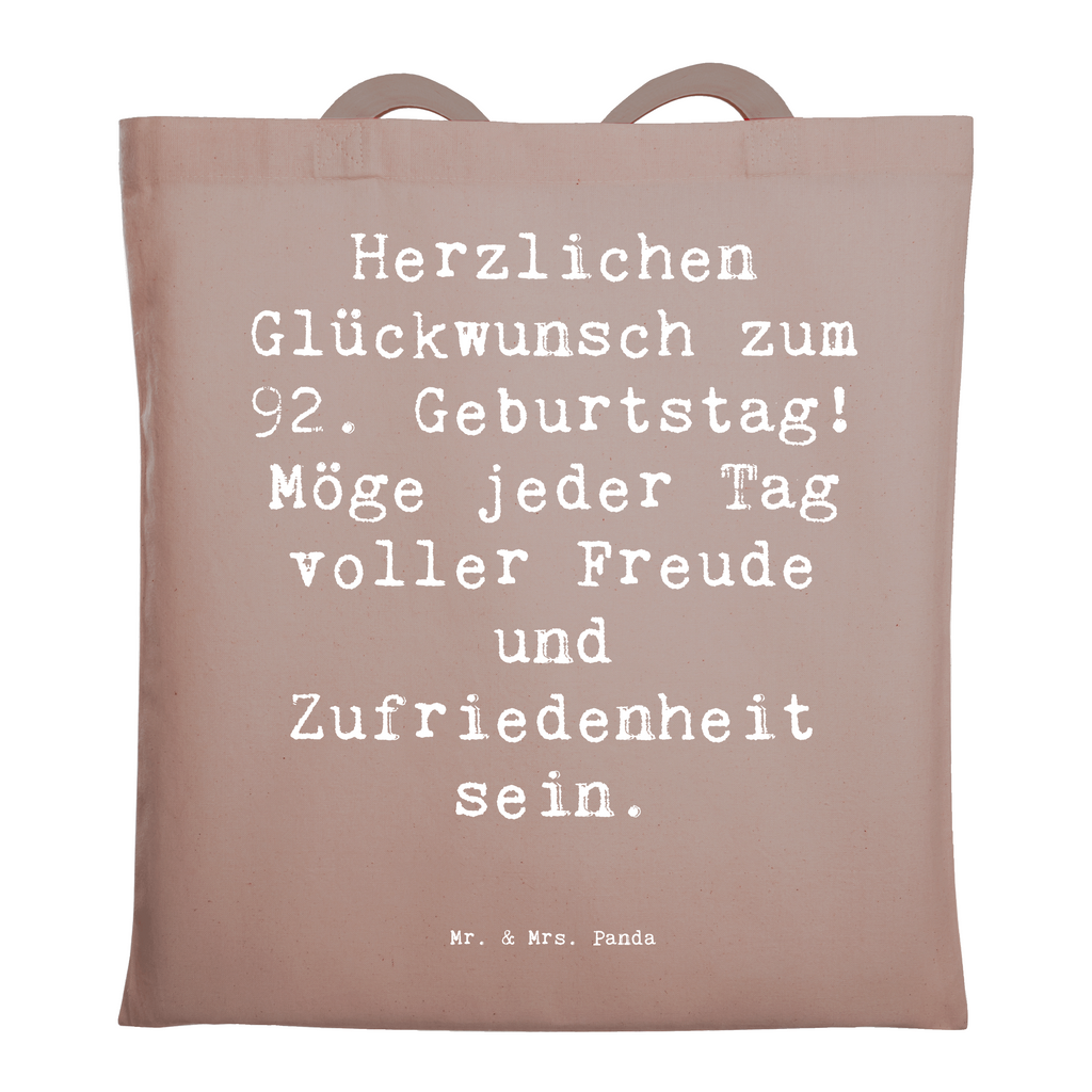 Tragetasche Spruch 92. Geburtstag Freude Beuteltasche, Beutel, Einkaufstasche, Jutebeutel, Stoffbeutel, Tasche, Shopper, Umhängetasche, Strandtasche, Schultertasche, Stofftasche, Tragetasche, Badetasche, Jutetasche, Einkaufstüte, Laptoptasche, Geburtstag, Geburtstagsgeschenk, Geschenk