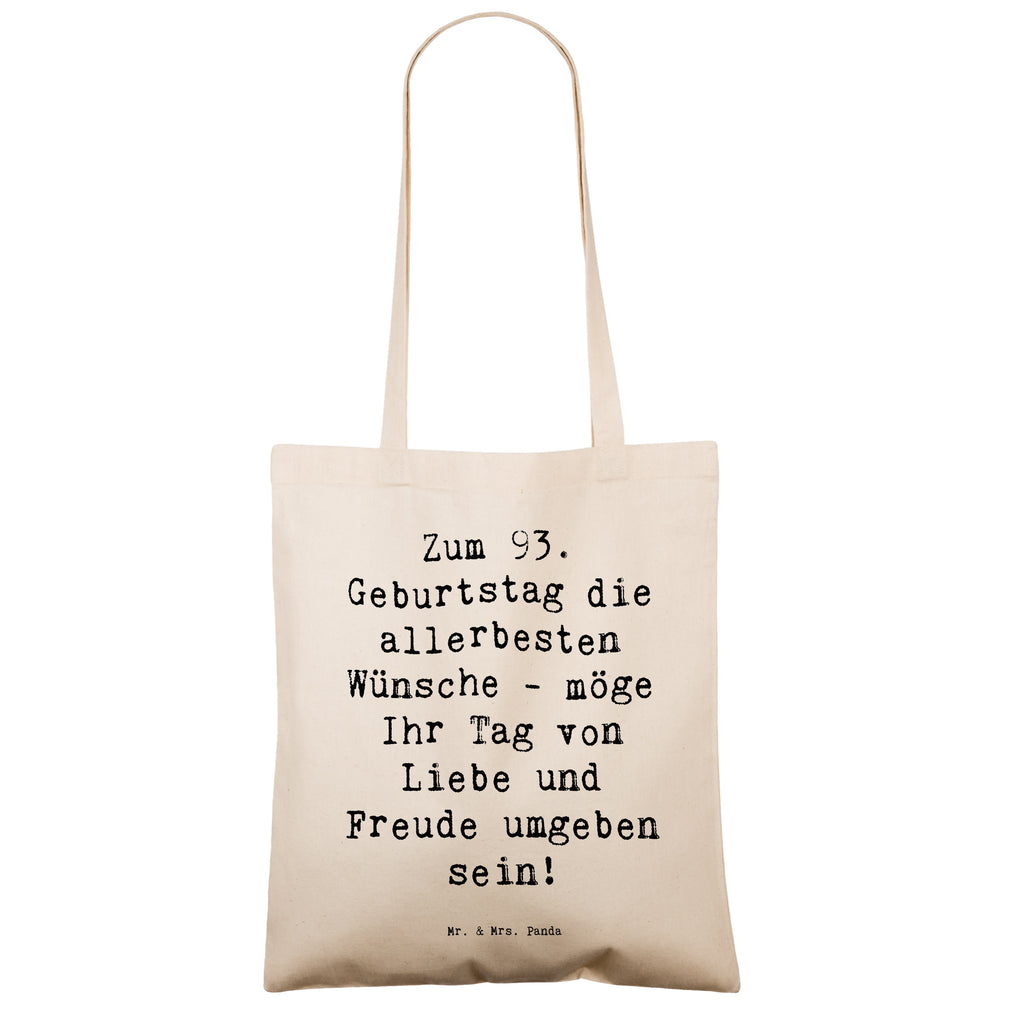 Tragetasche Spruch 93. Geburtstag Wünsche Beuteltasche, Beutel, Einkaufstasche, Jutebeutel, Stoffbeutel, Tasche, Shopper, Umhängetasche, Strandtasche, Schultertasche, Stofftasche, Tragetasche, Badetasche, Jutetasche, Einkaufstüte, Laptoptasche, Geburtstag, Geburtstagsgeschenk, Geschenk