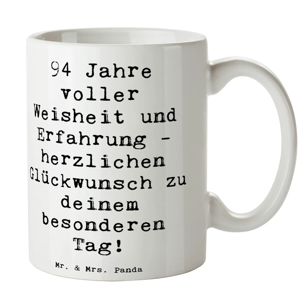 Tasse Spruch 94. Geburtstag Tasse, Kaffeetasse, Teetasse, Becher, Kaffeebecher, Teebecher, Keramiktasse, Porzellantasse, Büro Tasse, Geschenk Tasse, Tasse Sprüche, Tasse Motive, Kaffeetassen, Tasse bedrucken, Designer Tasse, Cappuccino Tassen, Schöne Teetassen, Geburtstag, Geburtstagsgeschenk, Geschenk