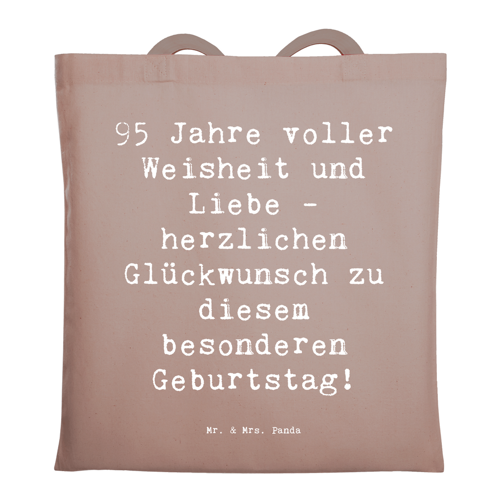 Tragetasche Spruch 95. Geburtstag Weisheit Liebe Beuteltasche, Beutel, Einkaufstasche, Jutebeutel, Stoffbeutel, Tasche, Shopper, Umhängetasche, Strandtasche, Schultertasche, Stofftasche, Tragetasche, Badetasche, Jutetasche, Einkaufstüte, Laptoptasche, Geburtstag, Geburtstagsgeschenk, Geschenk