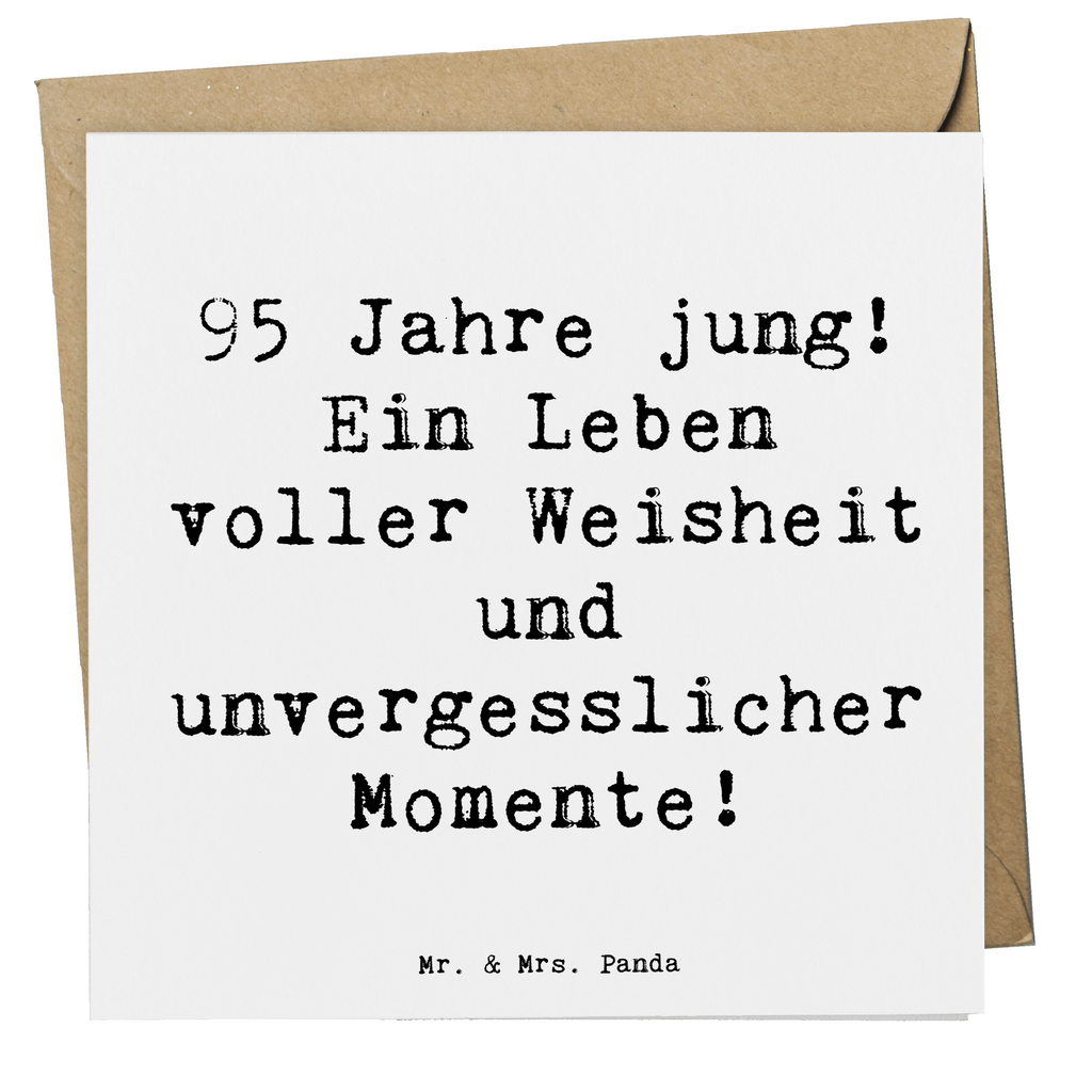 Deluxe Karte Spruch 95. Geburtstag Weisheit Karte, Grußkarte, Klappkarte, Einladungskarte, Glückwunschkarte, Hochzeitskarte, Geburtstagskarte, Hochwertige Grußkarte, Hochwertige Klappkarte, Geburtstag, Geburtstagsgeschenk, Geschenk