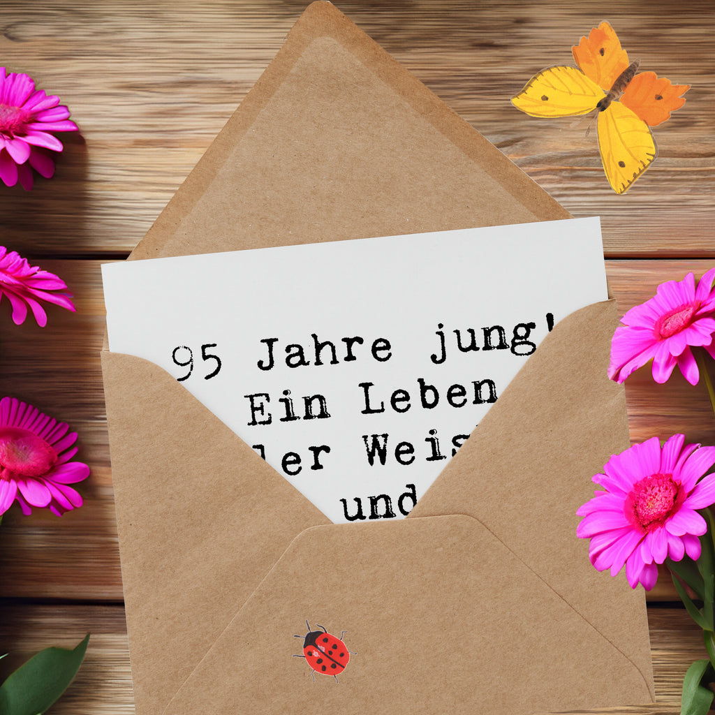 Deluxe Karte Spruch 95. Geburtstag Weisheit Karte, Grußkarte, Klappkarte, Einladungskarte, Glückwunschkarte, Hochzeitskarte, Geburtstagskarte, Hochwertige Grußkarte, Hochwertige Klappkarte, Geburtstag, Geburtstagsgeschenk, Geschenk