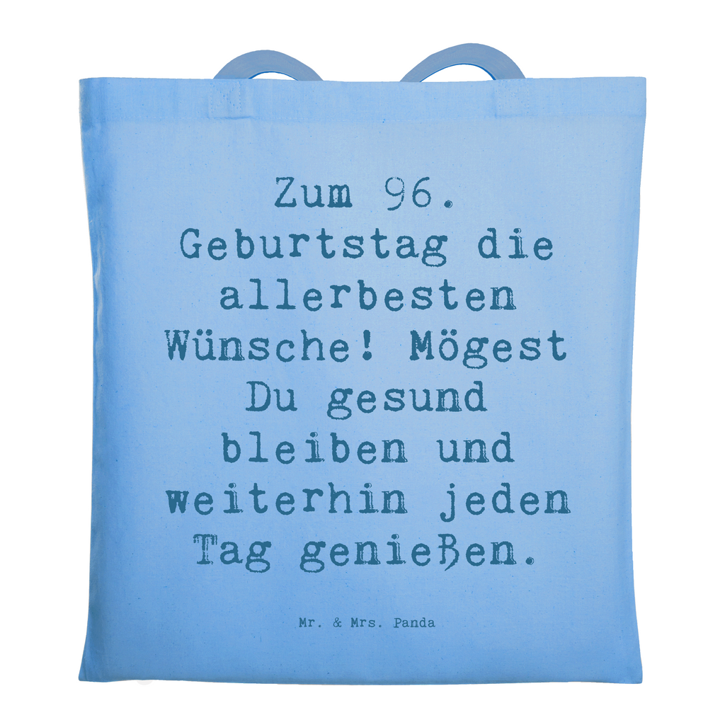 Tragetasche Spruch 96. Geburtstag Beuteltasche, Beutel, Einkaufstasche, Jutebeutel, Stoffbeutel, Tasche, Shopper, Umhängetasche, Strandtasche, Schultertasche, Stofftasche, Tragetasche, Badetasche, Jutetasche, Einkaufstüte, Laptoptasche, Geburtstag, Geburtstagsgeschenk, Geschenk