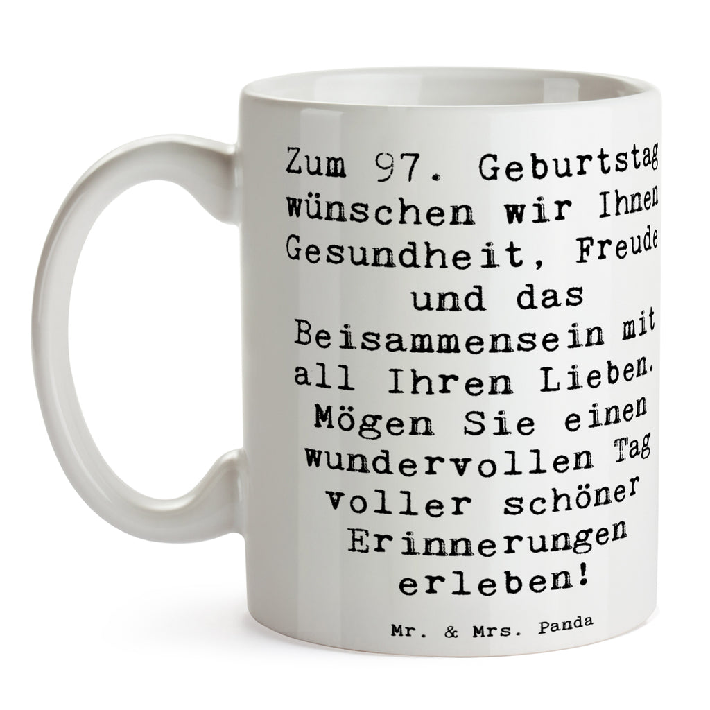 Tasse Spruch 97. Geburtstag Tasse, Kaffeetasse, Teetasse, Becher, Kaffeebecher, Teebecher, Keramiktasse, Porzellantasse, Büro Tasse, Geschenk Tasse, Tasse Sprüche, Tasse Motive, Kaffeetassen, Tasse bedrucken, Designer Tasse, Cappuccino Tassen, Schöne Teetassen, Geburtstag, Geburtstagsgeschenk, Geschenk