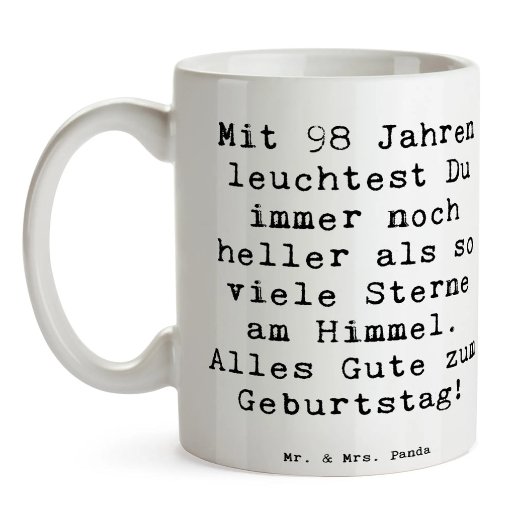 Tasse Spruch 98. Geburtstag Leuchten Tasse, Kaffeetasse, Teetasse, Becher, Kaffeebecher, Teebecher, Keramiktasse, Porzellantasse, Büro Tasse, Geschenk Tasse, Tasse Sprüche, Tasse Motive, Kaffeetassen, Tasse bedrucken, Designer Tasse, Cappuccino Tassen, Schöne Teetassen, Geburtstag, Geburtstagsgeschenk, Geschenk