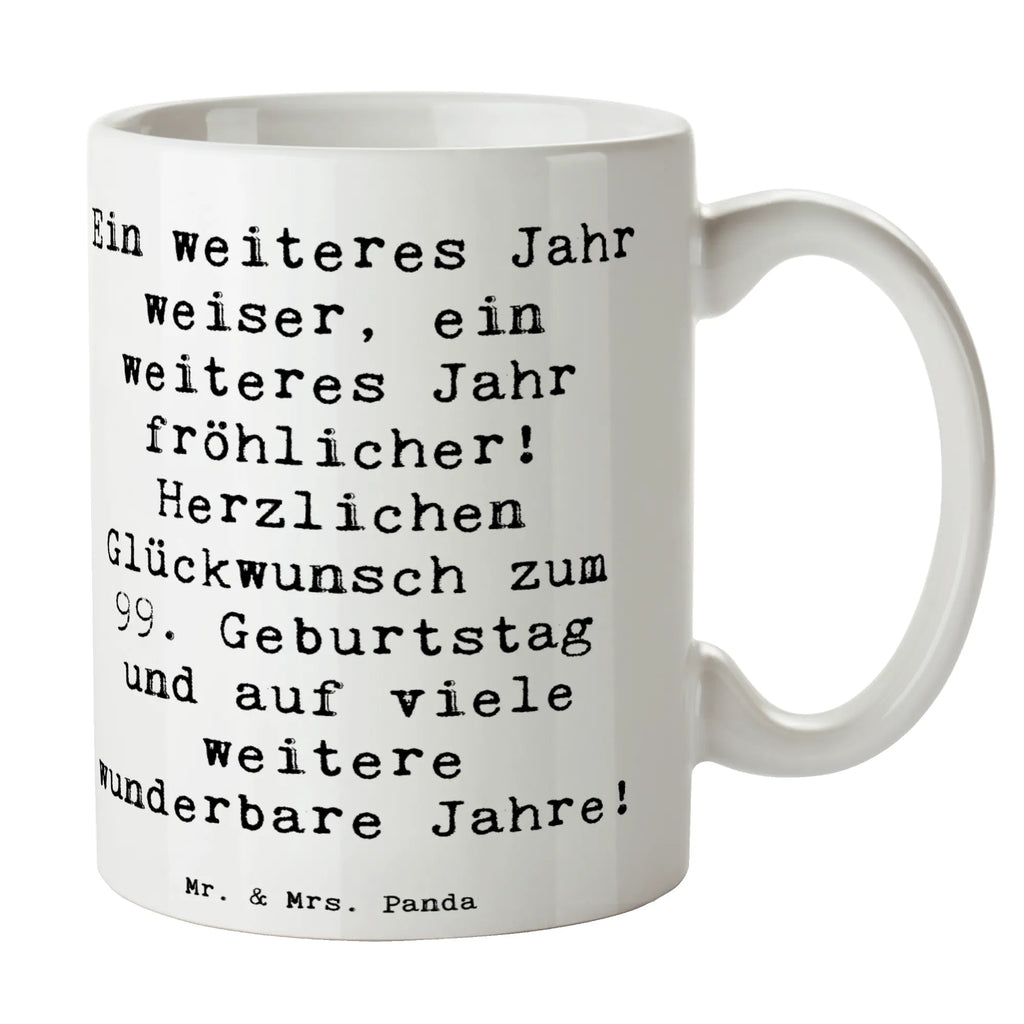 Tasse Spruch 99. Geburtstag Freude Tasse, Kaffeetasse, Teetasse, Becher, Kaffeebecher, Teebecher, Keramiktasse, Porzellantasse, Büro Tasse, Geschenk Tasse, Tasse Sprüche, Tasse Motive, Kaffeetassen, Tasse bedrucken, Designer Tasse, Cappuccino Tassen, Schöne Teetassen, Geburtstag, Geburtstagsgeschenk, Geschenk