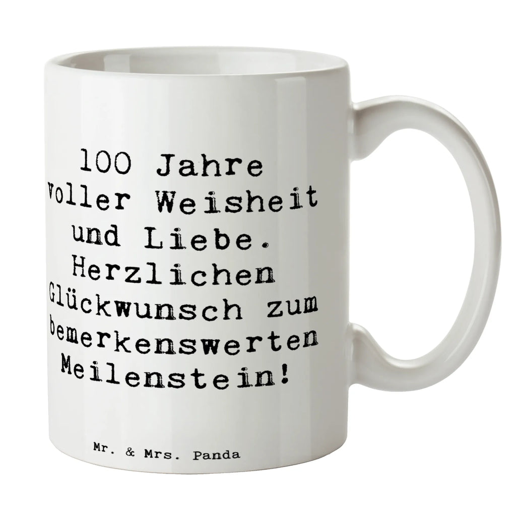 Tasse Spruch 100. Geburtstag Tasse, Kaffeetasse, Teetasse, Becher, Kaffeebecher, Teebecher, Keramiktasse, Porzellantasse, Büro Tasse, Geschenk Tasse, Tasse Sprüche, Tasse Motive, Kaffeetassen, Tasse bedrucken, Designer Tasse, Cappuccino Tassen, Schöne Teetassen, Geburtstag, Geburtstagsgeschenk, Geschenk