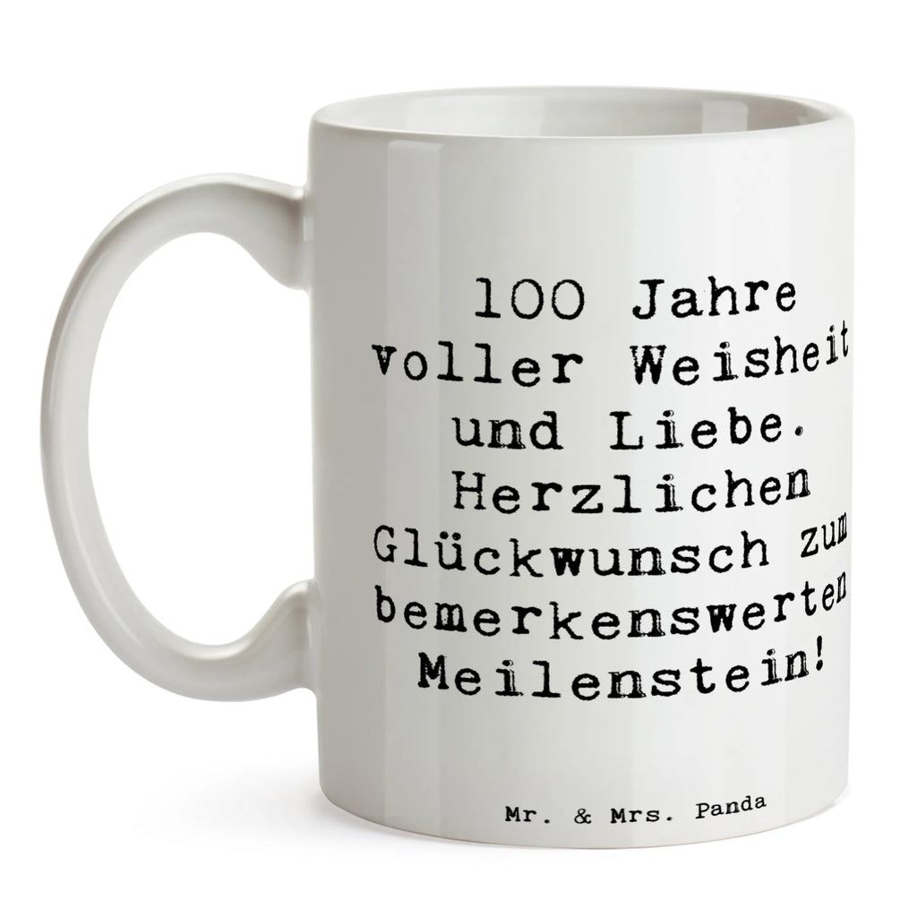 Tasse Spruch 100. Geburtstag Tasse, Kaffeetasse, Teetasse, Becher, Kaffeebecher, Teebecher, Keramiktasse, Porzellantasse, Büro Tasse, Geschenk Tasse, Tasse Sprüche, Tasse Motive, Kaffeetassen, Tasse bedrucken, Designer Tasse, Cappuccino Tassen, Schöne Teetassen, Geburtstag, Geburtstagsgeschenk, Geschenk