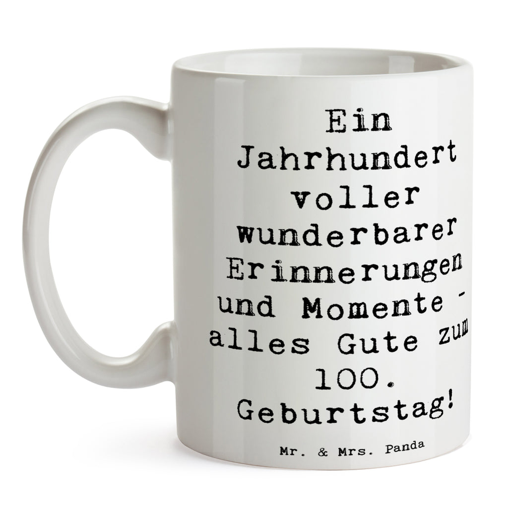 Tasse Spruch 100. Geburtstag Erinnerungen Tasse, Kaffeetasse, Teetasse, Becher, Kaffeebecher, Teebecher, Keramiktasse, Porzellantasse, Büro Tasse, Geschenk Tasse, Tasse Sprüche, Tasse Motive, Kaffeetassen, Tasse bedrucken, Designer Tasse, Cappuccino Tassen, Schöne Teetassen, Geburtstag, Geburtstagsgeschenk, Geschenk