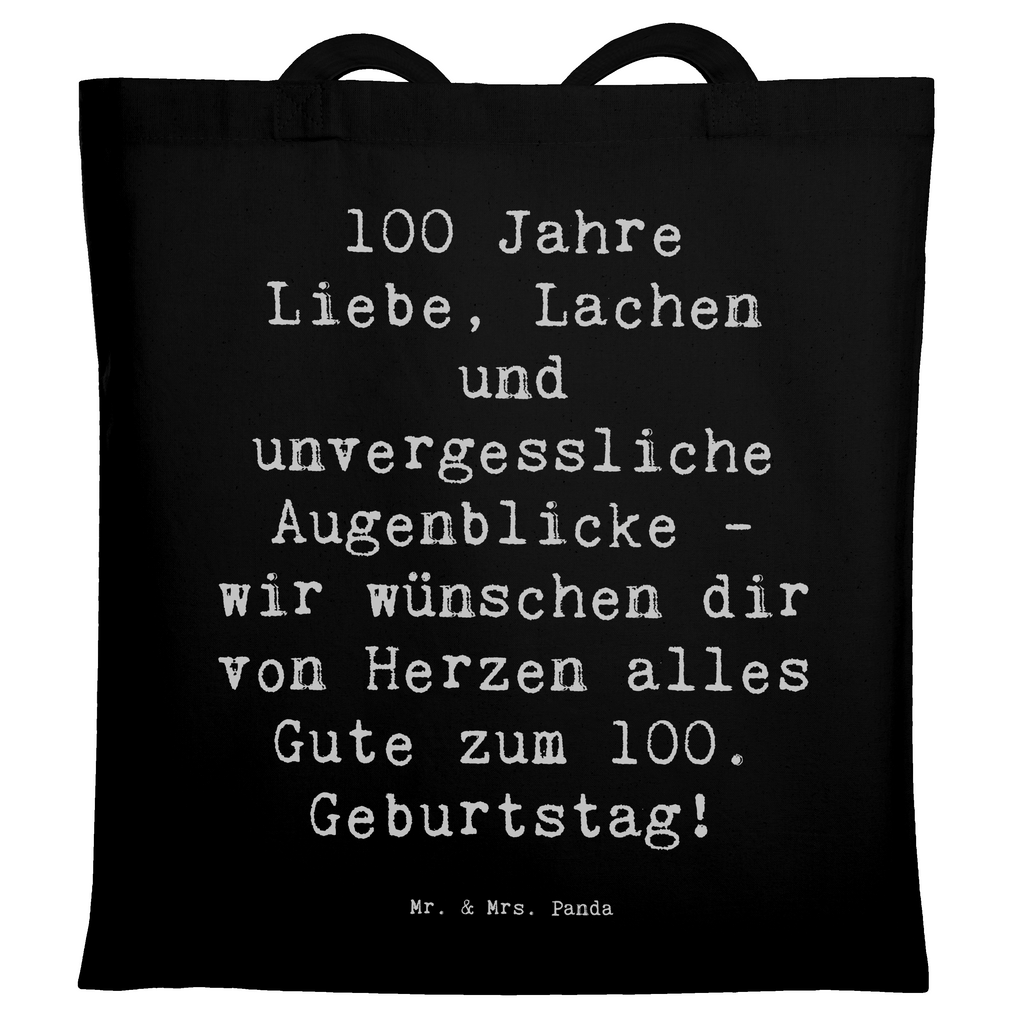 Tragetasche Spruch 100. Geburtstag Beuteltasche, Beutel, Einkaufstasche, Jutebeutel, Stoffbeutel, Tasche, Shopper, Umhängetasche, Strandtasche, Schultertasche, Stofftasche, Tragetasche, Badetasche, Jutetasche, Einkaufstüte, Laptoptasche, Geburtstag, Geburtstagsgeschenk, Geschenk