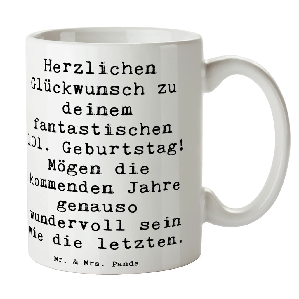 Tasse Spruch 101. Geburtstag Tasse, Kaffeetasse, Teetasse, Becher, Kaffeebecher, Teebecher, Keramiktasse, Porzellantasse, Büro Tasse, Geschenk Tasse, Tasse Sprüche, Tasse Motive, Kaffeetassen, Tasse bedrucken, Designer Tasse, Cappuccino Tassen, Schöne Teetassen, Geburtstag, Geburtstagsgeschenk, Geschenk