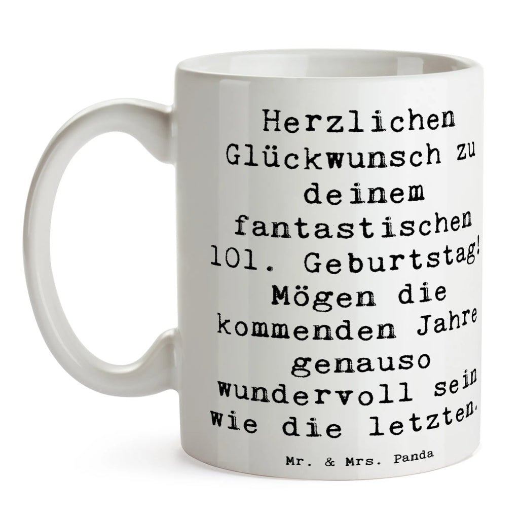 Tasse Spruch 101. Geburtstag Tasse, Kaffeetasse, Teetasse, Becher, Kaffeebecher, Teebecher, Keramiktasse, Porzellantasse, Büro Tasse, Geschenk Tasse, Tasse Sprüche, Tasse Motive, Kaffeetassen, Tasse bedrucken, Designer Tasse, Cappuccino Tassen, Schöne Teetassen, Geburtstag, Geburtstagsgeschenk, Geschenk