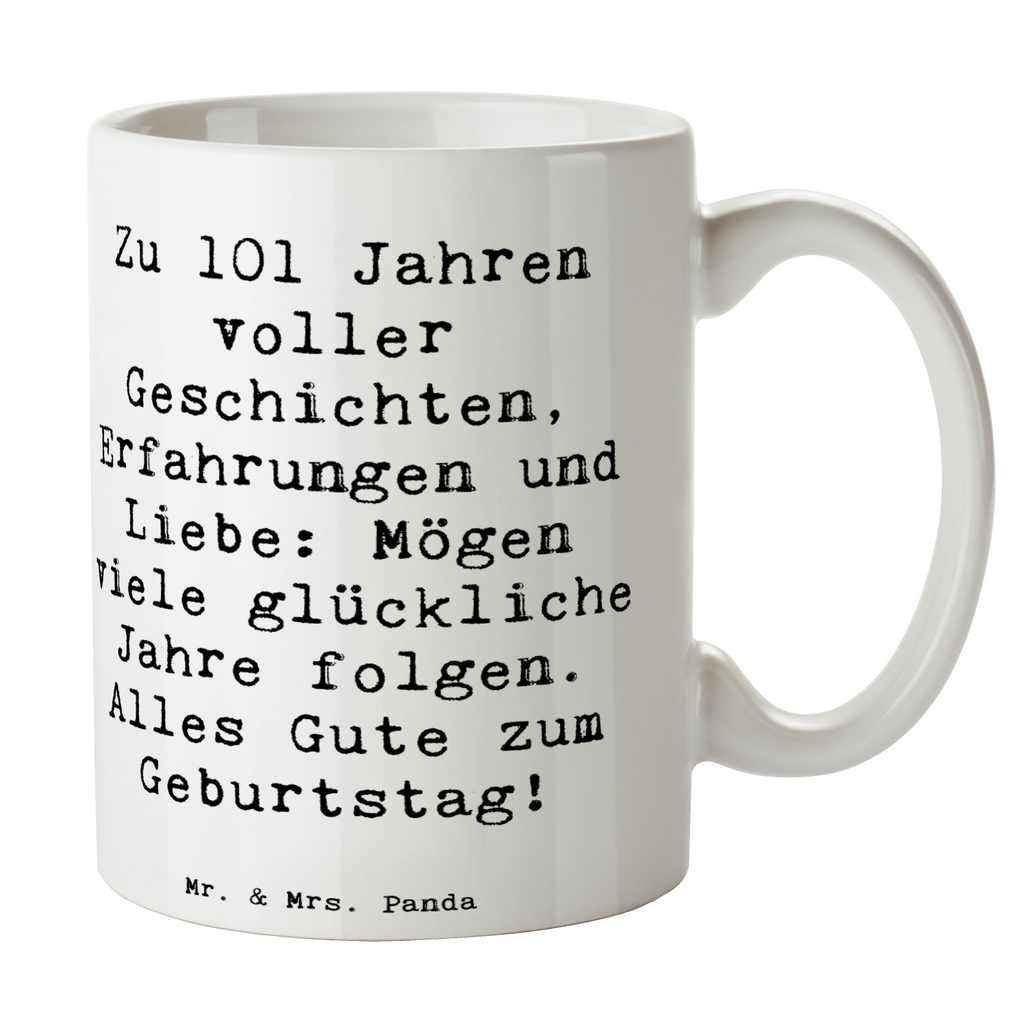 Tasse Spruch 101. Geburtstag Tasse, Kaffeetasse, Teetasse, Becher, Kaffeebecher, Teebecher, Keramiktasse, Porzellantasse, Büro Tasse, Geschenk Tasse, Tasse Sprüche, Tasse Motive, Kaffeetassen, Tasse bedrucken, Designer Tasse, Cappuccino Tassen, Schöne Teetassen, Geburtstag, Geburtstagsgeschenk, Geschenk