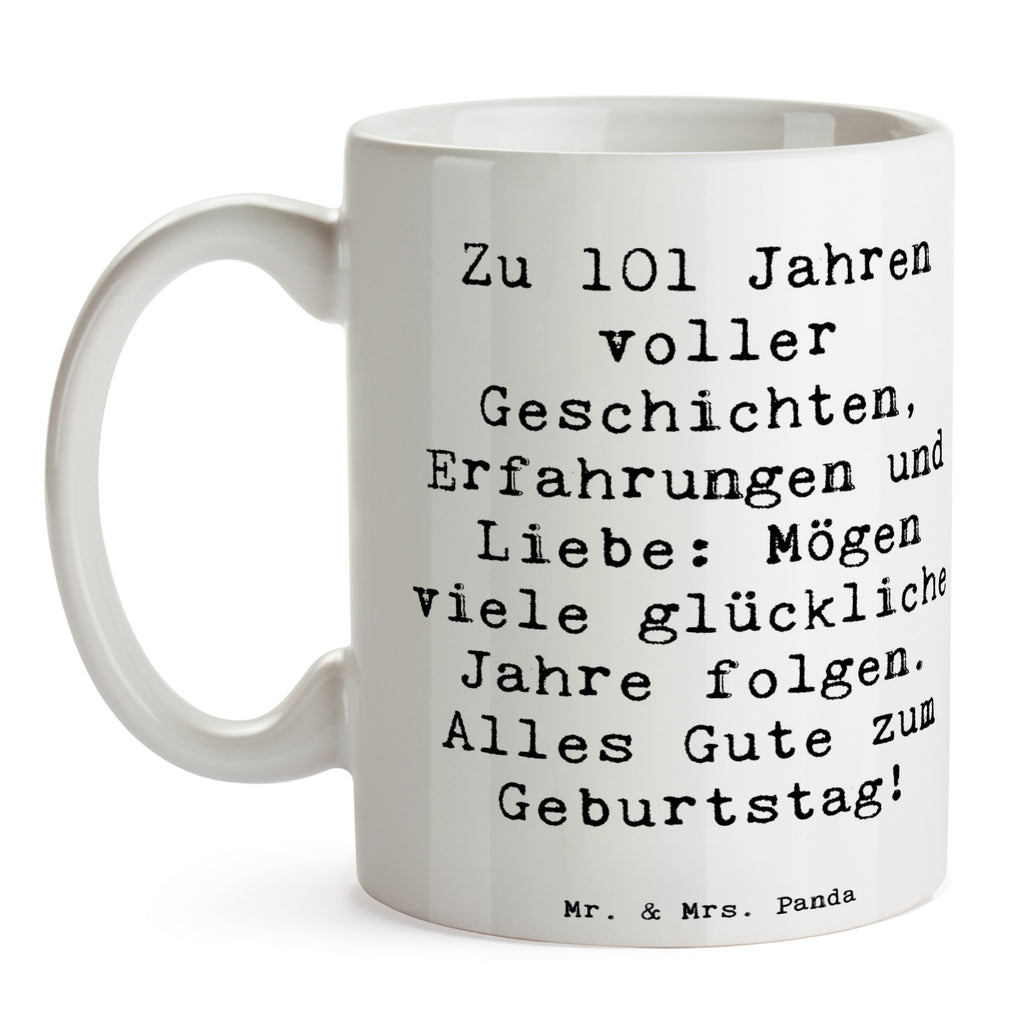 Tasse Spruch 101. Geburtstag Tasse, Kaffeetasse, Teetasse, Becher, Kaffeebecher, Teebecher, Keramiktasse, Porzellantasse, Büro Tasse, Geschenk Tasse, Tasse Sprüche, Tasse Motive, Kaffeetassen, Tasse bedrucken, Designer Tasse, Cappuccino Tassen, Schöne Teetassen, Geburtstag, Geburtstagsgeschenk, Geschenk