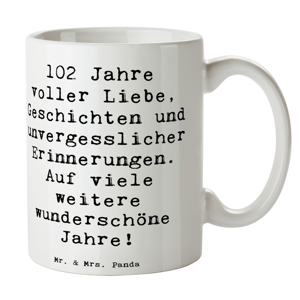 Tasse Spruch 102. Geburtstag Tasse, Kaffeetasse, Teetasse, Becher, Kaffeebecher, Teebecher, Keramiktasse, Porzellantasse, Büro Tasse, Geschenk Tasse, Tasse Sprüche, Tasse Motive, Kaffeetassen, Tasse bedrucken, Designer Tasse, Cappuccino Tassen, Schöne Teetassen, Geburtstag, Geburtstagsgeschenk, Geschenk