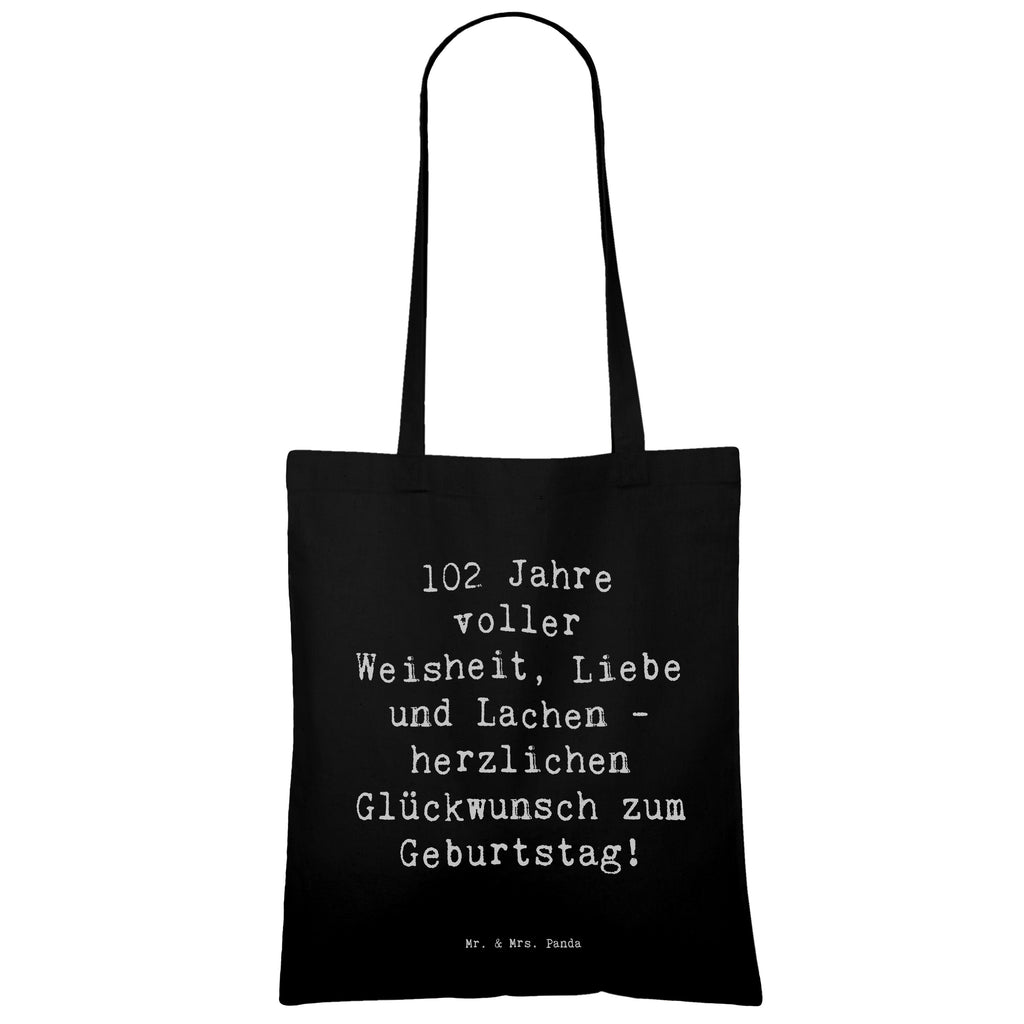 Tragetasche Spruch 102. Geburtstag Glückwünsche Beuteltasche, Beutel, Einkaufstasche, Jutebeutel, Stoffbeutel, Tasche, Shopper, Umhängetasche, Strandtasche, Schultertasche, Stofftasche, Tragetasche, Badetasche, Jutetasche, Einkaufstüte, Laptoptasche, Geburtstag, Geburtstagsgeschenk, Geschenk