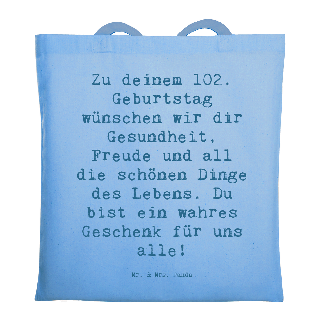 Tragetasche Spruch 102. Geburtstag Beuteltasche, Beutel, Einkaufstasche, Jutebeutel, Stoffbeutel, Tasche, Shopper, Umhängetasche, Strandtasche, Schultertasche, Stofftasche, Tragetasche, Badetasche, Jutetasche, Einkaufstüte, Laptoptasche, Geburtstag, Geburtstagsgeschenk, Geschenk