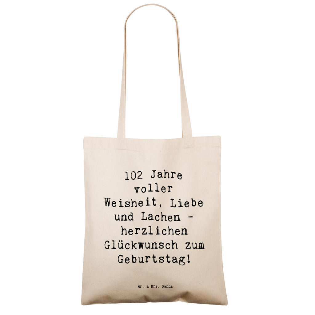 Tragetasche Spruch 102. Geburtstag Glückwünsche Beuteltasche, Beutel, Einkaufstasche, Jutebeutel, Stoffbeutel, Tasche, Shopper, Umhängetasche, Strandtasche, Schultertasche, Stofftasche, Tragetasche, Badetasche, Jutetasche, Einkaufstüte, Laptoptasche, Geburtstag, Geburtstagsgeschenk, Geschenk