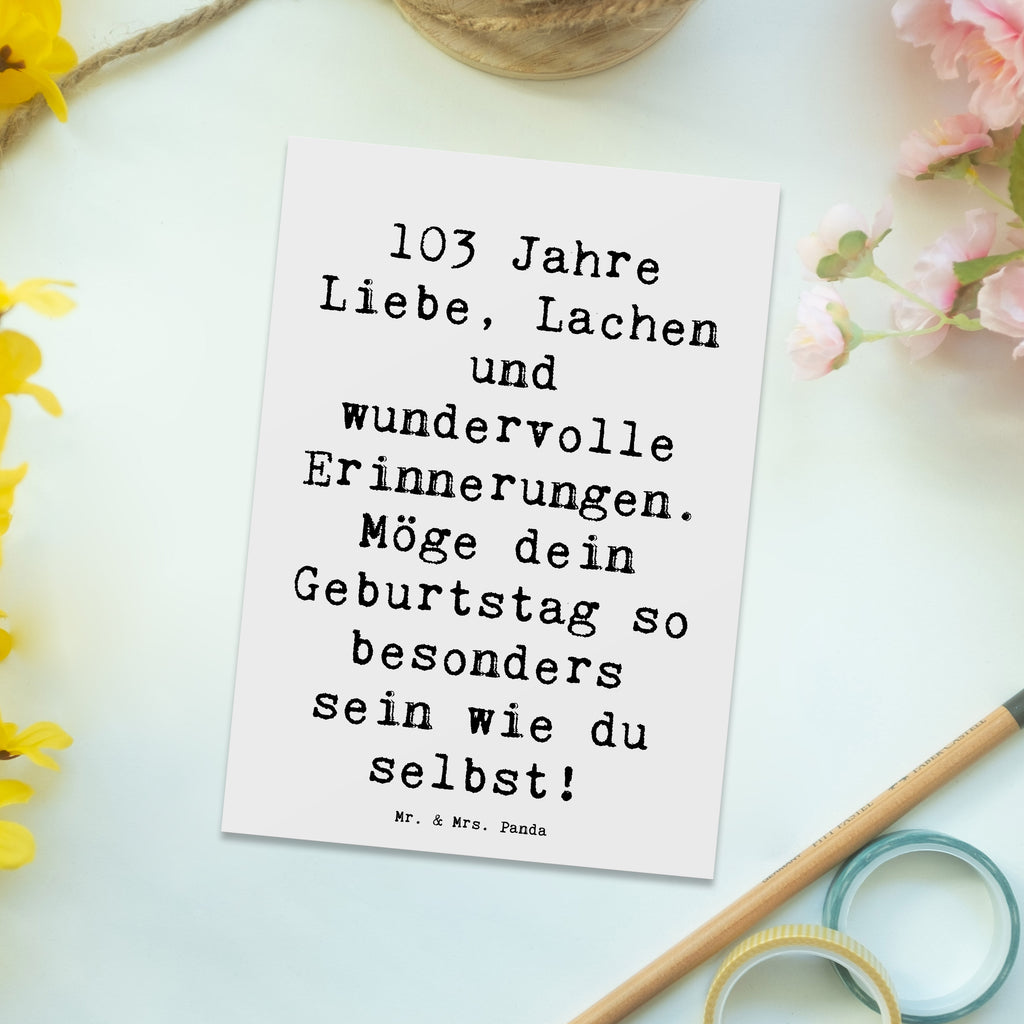 Postkarte Spruch 103. Geburtstag Postkarte, Karte, Geschenkkarte, Grußkarte, Einladung, Ansichtskarte, Geburtstagskarte, Einladungskarte, Dankeskarte, Ansichtskarten, Einladung Geburtstag, Einladungskarten Geburtstag, Geburtstag, Geburtstagsgeschenk, Geschenk