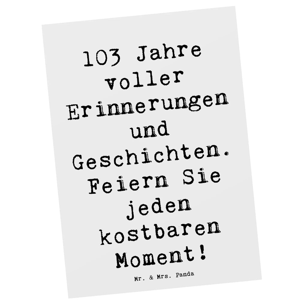 Postkarte Spruch 103. Geburtstag Erinnerungen Postkarte, Karte, Geschenkkarte, Grußkarte, Einladung, Ansichtskarte, Geburtstagskarte, Einladungskarte, Dankeskarte, Ansichtskarten, Einladung Geburtstag, Einladungskarten Geburtstag, Geburtstag, Geburtstagsgeschenk, Geschenk