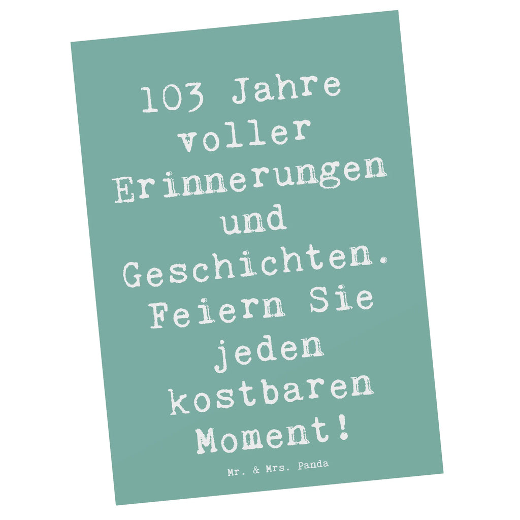 Postkarte Spruch 103. Geburtstag Erinnerungen Postkarte, Karte, Geschenkkarte, Grußkarte, Einladung, Ansichtskarte, Geburtstagskarte, Einladungskarte, Dankeskarte, Ansichtskarten, Einladung Geburtstag, Einladungskarten Geburtstag, Geburtstag, Geburtstagsgeschenk, Geschenk