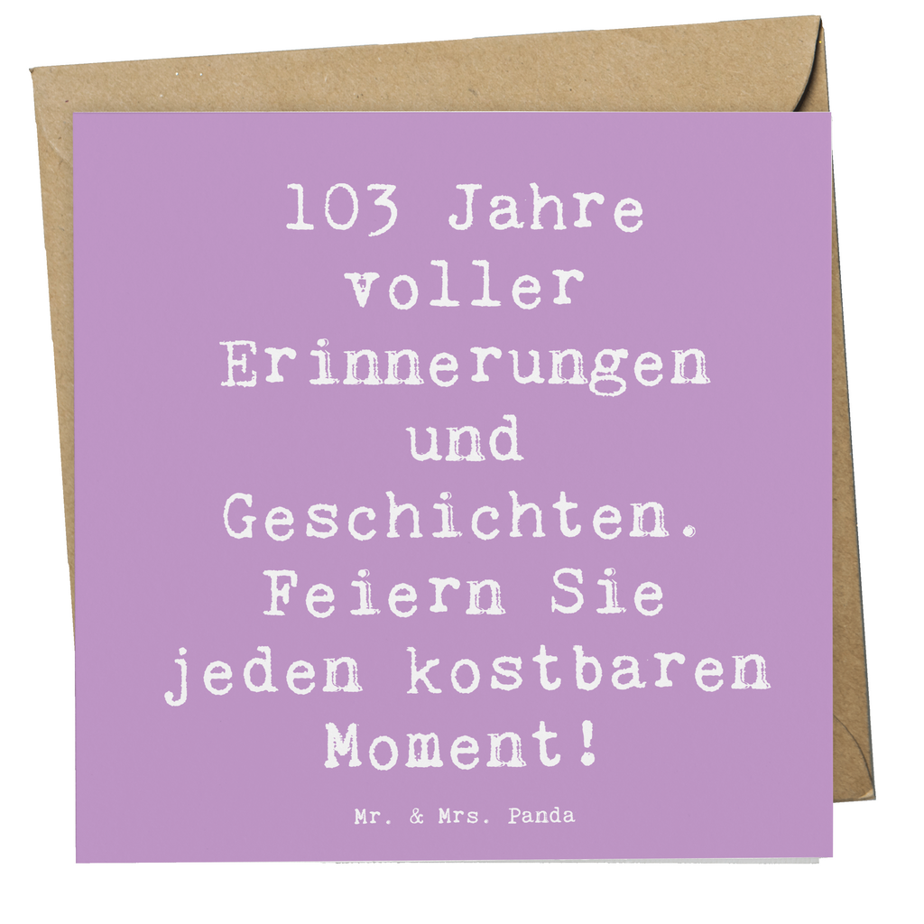 Deluxe Karte Spruch 103. Geburtstag Erinnerungen Karte, Grußkarte, Klappkarte, Einladungskarte, Glückwunschkarte, Hochzeitskarte, Geburtstagskarte, Hochwertige Grußkarte, Hochwertige Klappkarte, Geburtstag, Geburtstagsgeschenk, Geschenk