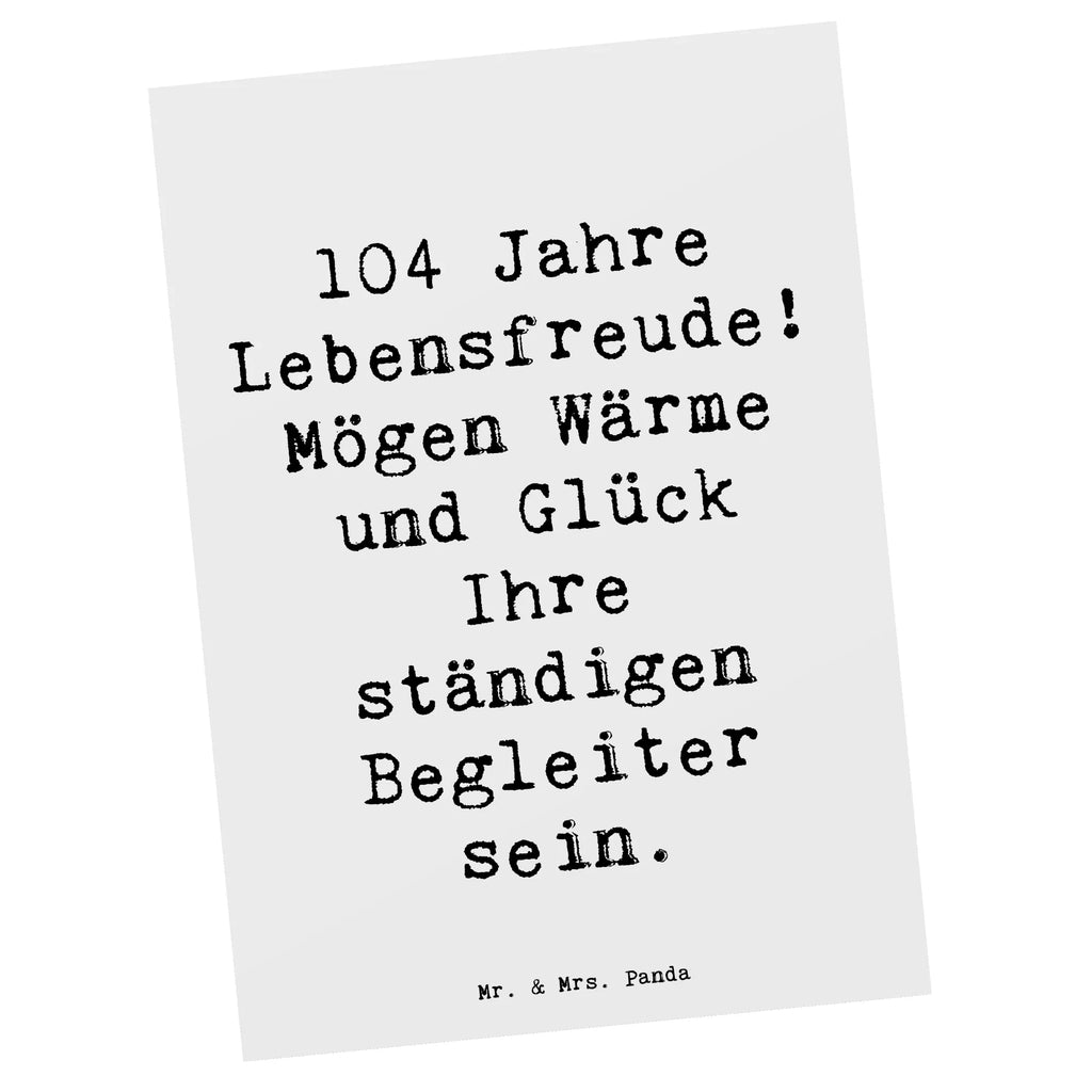 Postkarte Spruch 104. Geburtstag Lebensfreude Postkarte, Karte, Geschenkkarte, Grußkarte, Einladung, Ansichtskarte, Geburtstagskarte, Einladungskarte, Dankeskarte, Ansichtskarten, Einladung Geburtstag, Einladungskarten Geburtstag, Geburtstag, Geburtstagsgeschenk, Geschenk