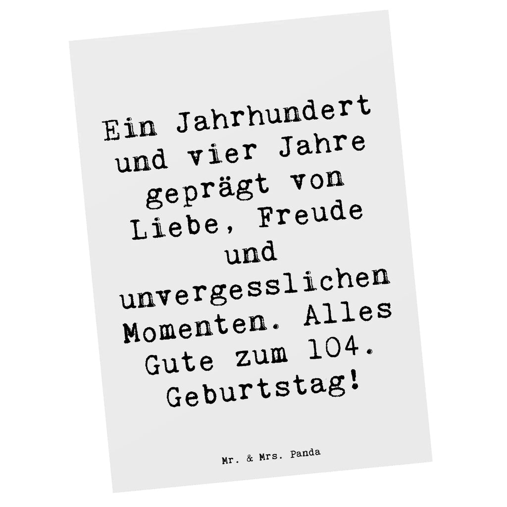 Postkarte Spruch 104. Geburtstag Postkarte, Karte, Geschenkkarte, Grußkarte, Einladung, Ansichtskarte, Geburtstagskarte, Einladungskarte, Dankeskarte, Ansichtskarten, Einladung Geburtstag, Einladungskarten Geburtstag, Geburtstag, Geburtstagsgeschenk, Geschenk