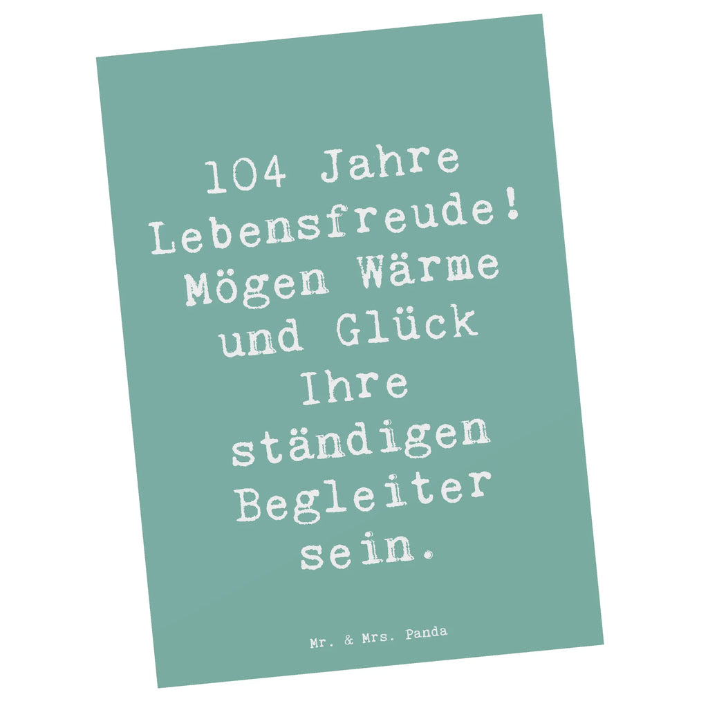 Postkarte Spruch 104. Geburtstag Lebensfreude Postkarte, Karte, Geschenkkarte, Grußkarte, Einladung, Ansichtskarte, Geburtstagskarte, Einladungskarte, Dankeskarte, Ansichtskarten, Einladung Geburtstag, Einladungskarten Geburtstag, Geburtstag, Geburtstagsgeschenk, Geschenk