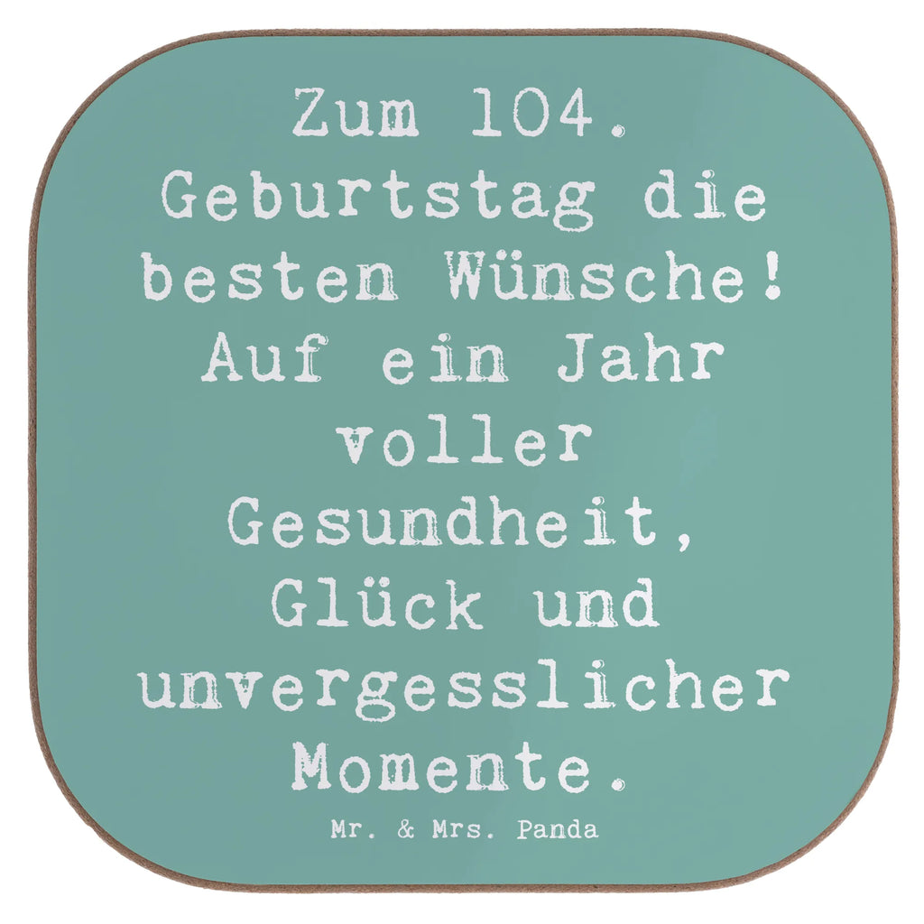 Untersetzer Spruch 104. Geburtstag Glückwünsche Untersetzer, Bierdeckel, Glasuntersetzer, Untersetzer Gläser, Getränkeuntersetzer, Untersetzer aus Holz, Untersetzer für Gläser, Korkuntersetzer, Untersetzer Holz, Holzuntersetzer, Tassen Untersetzer, Untersetzer Design, Geburtstag, Geburtstagsgeschenk, Geschenk