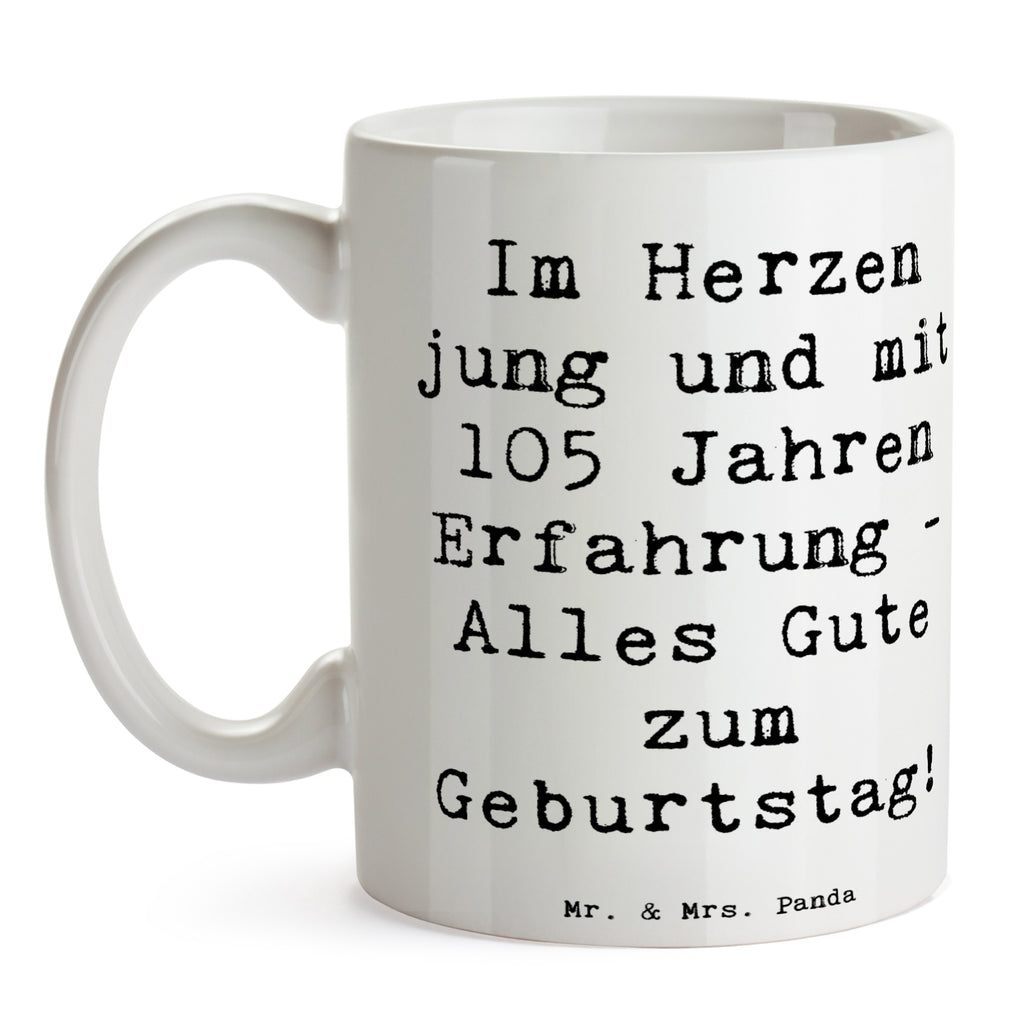 Tasse Spruch 105. Geburtstag Tasse, Kaffeetasse, Teetasse, Becher, Kaffeebecher, Teebecher, Keramiktasse, Porzellantasse, Büro Tasse, Geschenk Tasse, Tasse Sprüche, Tasse Motive, Kaffeetassen, Tasse bedrucken, Designer Tasse, Cappuccino Tassen, Schöne Teetassen, Geburtstag, Geburtstagsgeschenk, Geschenk