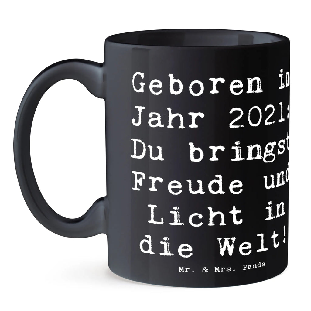 Tasse Spruch 2021 Geburtstag Freude Tasse, Kaffeetasse, Teetasse, Becher, Kaffeebecher, Teebecher, Keramiktasse, Porzellantasse, Büro Tasse, Geschenk Tasse, Tasse Sprüche, Tasse Motive, Kaffeetassen, Tasse bedrucken, Designer Tasse, Cappuccino Tassen, Schöne Teetassen, Geburtstag, Geburtstagsgeschenk, Geschenk