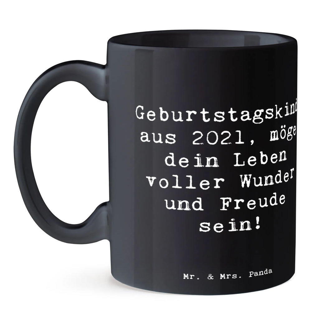 Tasse Spruch 2021 Geburtstag Tasse, Kaffeetasse, Teetasse, Becher, Kaffeebecher, Teebecher, Keramiktasse, Porzellantasse, Büro Tasse, Geschenk Tasse, Tasse Sprüche, Tasse Motive, Kaffeetassen, Tasse bedrucken, Designer Tasse, Cappuccino Tassen, Schöne Teetassen, Geburtstag, Geburtstagsgeschenk, Geschenk