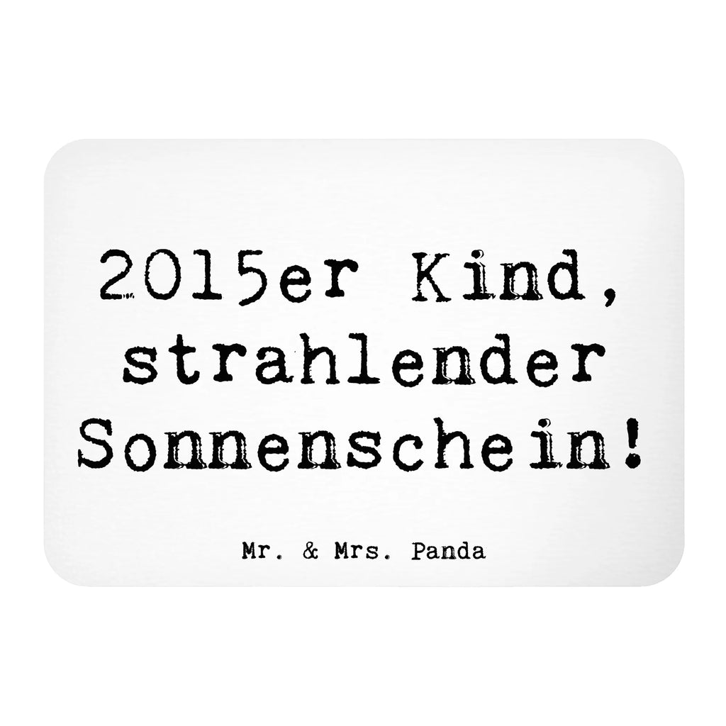 Magnet Spruch 2015 Geburtstag Sonnenschein Kühlschrankmagnet, Pinnwandmagnet, Souvenir Magnet, Motivmagnete, Dekomagnet, Whiteboard Magnet, Notiz Magnet, Kühlschrank Dekoration, Geburtstag, Geburtstagsgeschenk, Geschenk