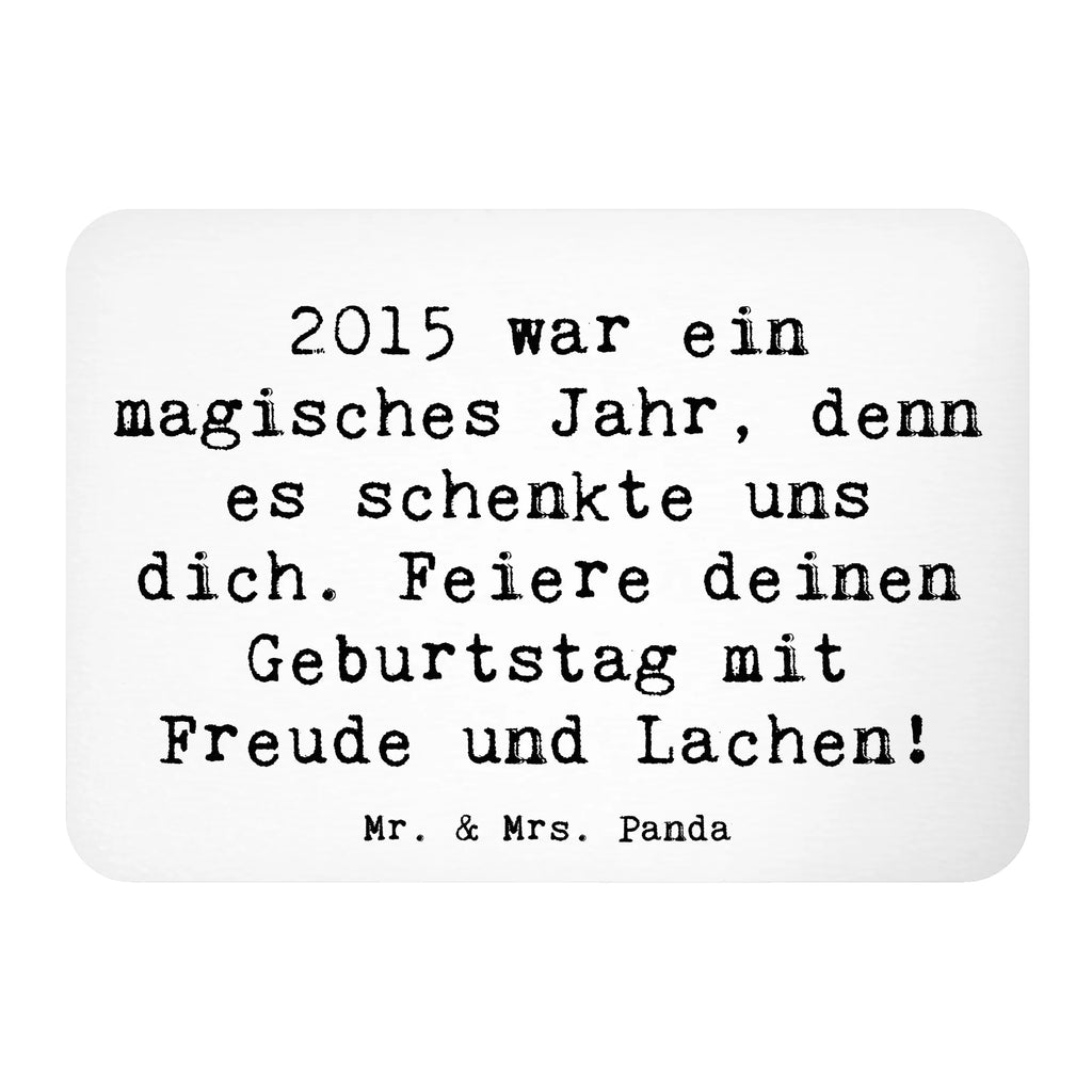 Magnet Spruch 2015 Geburtstag Kühlschrankmagnet, Pinnwandmagnet, Souvenir Magnet, Motivmagnete, Dekomagnet, Whiteboard Magnet, Notiz Magnet, Kühlschrank Dekoration, Geburtstag, Geburtstagsgeschenk, Geschenk