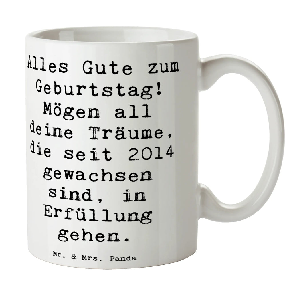 Tasse Spruch 2014 Geburtstag Wünsche Tasse, Kaffeetasse, Teetasse, Becher, Kaffeebecher, Teebecher, Keramiktasse, Porzellantasse, Büro Tasse, Geschenk Tasse, Tasse Sprüche, Tasse Motive, Kaffeetassen, Tasse bedrucken, Designer Tasse, Cappuccino Tassen, Schöne Teetassen, Geburtstag, Geburtstagsgeschenk, Geschenk