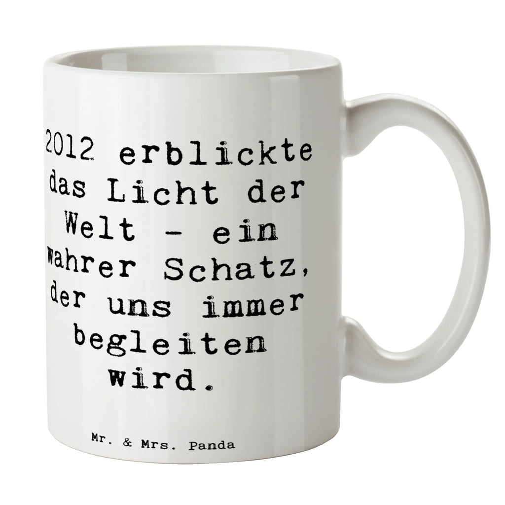 Tasse Spruch 2012 Geburtstag Tasse, Kaffeetasse, Teetasse, Becher, Kaffeebecher, Teebecher, Keramiktasse, Porzellantasse, Büro Tasse, Geschenk Tasse, Tasse Sprüche, Tasse Motive, Kaffeetassen, Tasse bedrucken, Designer Tasse, Cappuccino Tassen, Schöne Teetassen, Geburtstag, Geburtstagsgeschenk, Geschenk