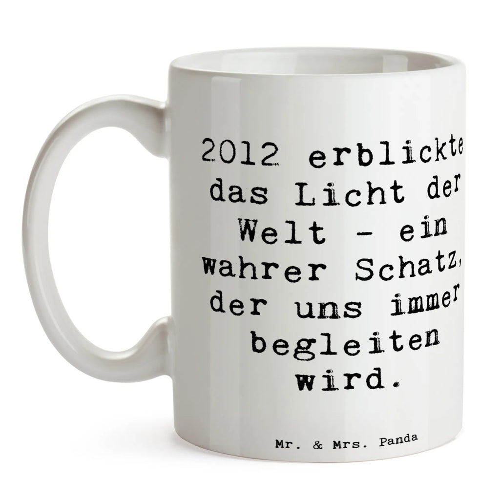 Tasse Spruch 2012 Geburtstag Tasse, Kaffeetasse, Teetasse, Becher, Kaffeebecher, Teebecher, Keramiktasse, Porzellantasse, Büro Tasse, Geschenk Tasse, Tasse Sprüche, Tasse Motive, Kaffeetassen, Tasse bedrucken, Designer Tasse, Cappuccino Tassen, Schöne Teetassen, Geburtstag, Geburtstagsgeschenk, Geschenk