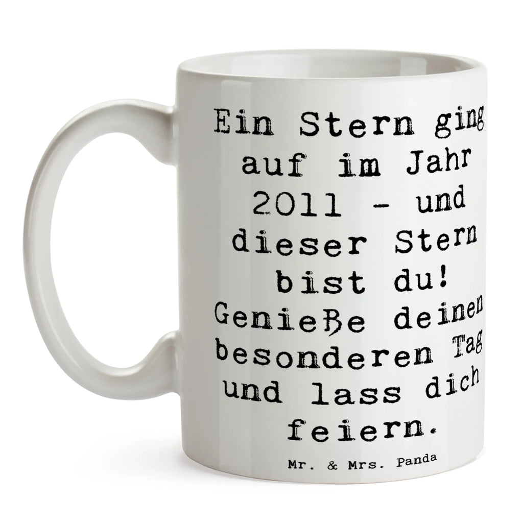 Tasse Spruch 2011 Geburtstag Stern Tasse, Kaffeetasse, Teetasse, Becher, Kaffeebecher, Teebecher, Keramiktasse, Porzellantasse, Büro Tasse, Geschenk Tasse, Tasse Sprüche, Tasse Motive, Kaffeetassen, Tasse bedrucken, Designer Tasse, Cappuccino Tassen, Schöne Teetassen, Geburtstag, Geburtstagsgeschenk, Geschenk