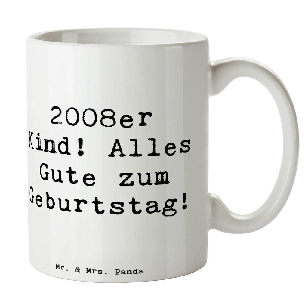 Tasse Spruch 2008 Geburtstag Tasse, Kaffeetasse, Teetasse, Becher, Kaffeebecher, Teebecher, Keramiktasse, Porzellantasse, Büro Tasse, Geschenk Tasse, Tasse Sprüche, Tasse Motive, Kaffeetassen, Tasse bedrucken, Designer Tasse, Cappuccino Tassen, Schöne Teetassen, Geburtstag, Geburtstagsgeschenk, Geschenk