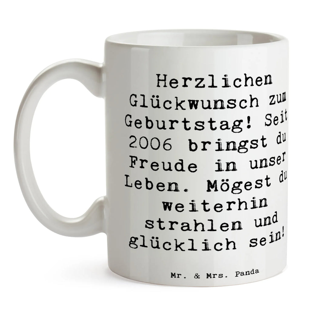 Tasse Spruch 2006 Geburtstag Tasse, Kaffeetasse, Teetasse, Becher, Kaffeebecher, Teebecher, Keramiktasse, Porzellantasse, Büro Tasse, Geschenk Tasse, Tasse Sprüche, Tasse Motive, Kaffeetassen, Tasse bedrucken, Designer Tasse, Cappuccino Tassen, Schöne Teetassen, Geburtstag, Geburtstagsgeschenk, Geschenk