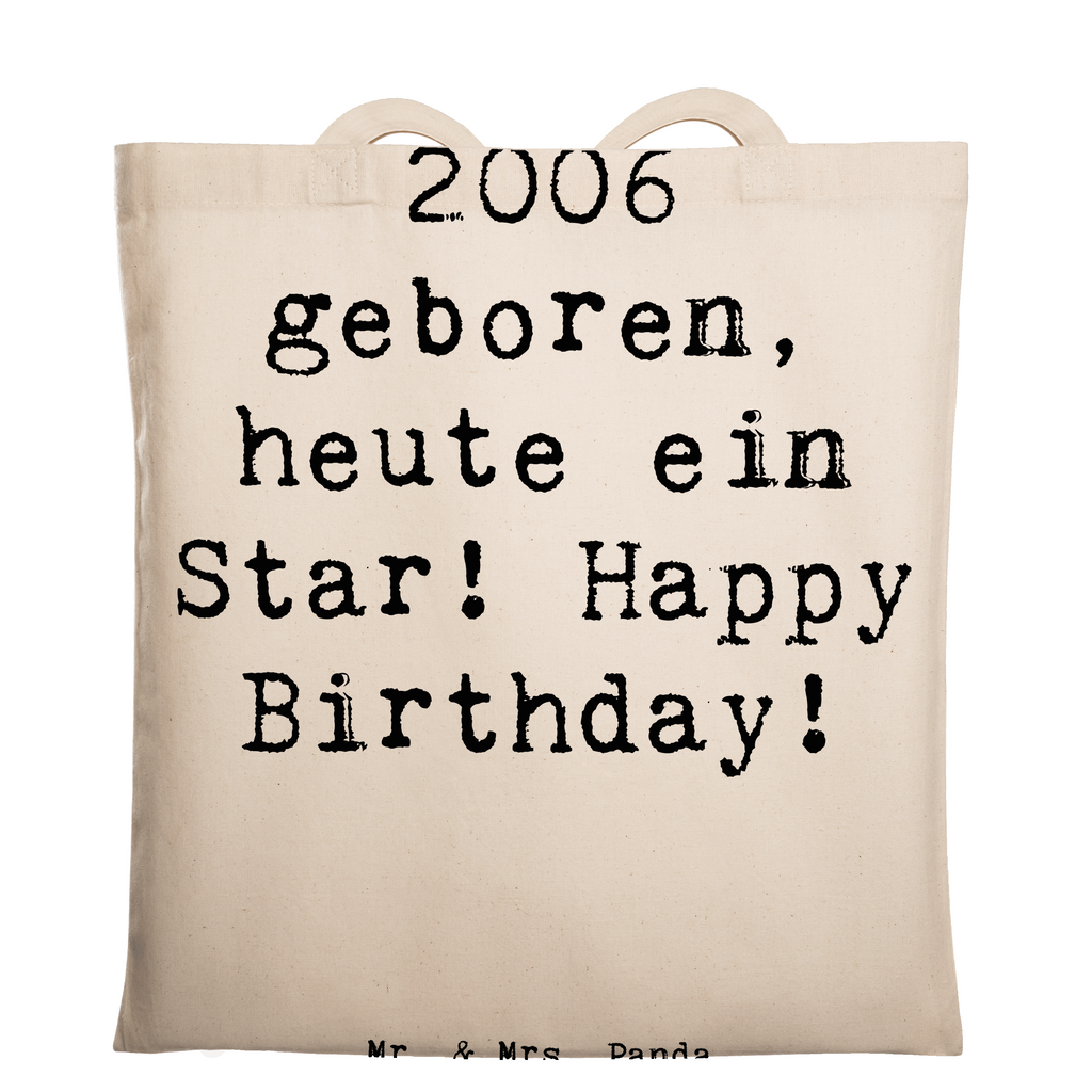 Tragetasche Spruch 2006 Geburtstag Star Beuteltasche, Beutel, Einkaufstasche, Jutebeutel, Stoffbeutel, Tasche, Shopper, Umhängetasche, Strandtasche, Schultertasche, Stofftasche, Tragetasche, Badetasche, Jutetasche, Einkaufstüte, Laptoptasche, Geburtstag, Geburtstagsgeschenk, Geschenk