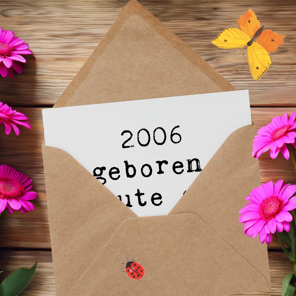 Deluxe Karte Spruch 2006 Geburtstag Star Karte, Grußkarte, Klappkarte, Einladungskarte, Glückwunschkarte, Hochzeitskarte, Geburtstagskarte, Hochwertige Grußkarte, Hochwertige Klappkarte, Geburtstag, Geburtstagsgeschenk, Geschenk