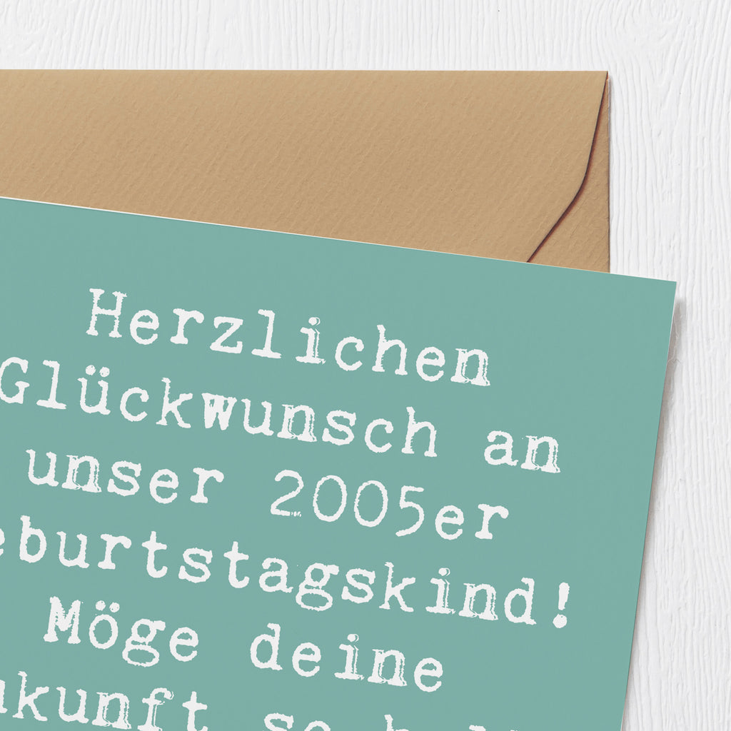 Deluxe Karte Spruch 2005 Geburtstag Karte, Grußkarte, Klappkarte, Einladungskarte, Glückwunschkarte, Hochzeitskarte, Geburtstagskarte, Hochwertige Grußkarte, Hochwertige Klappkarte, Geburtstag, Geburtstagsgeschenk, Geschenk