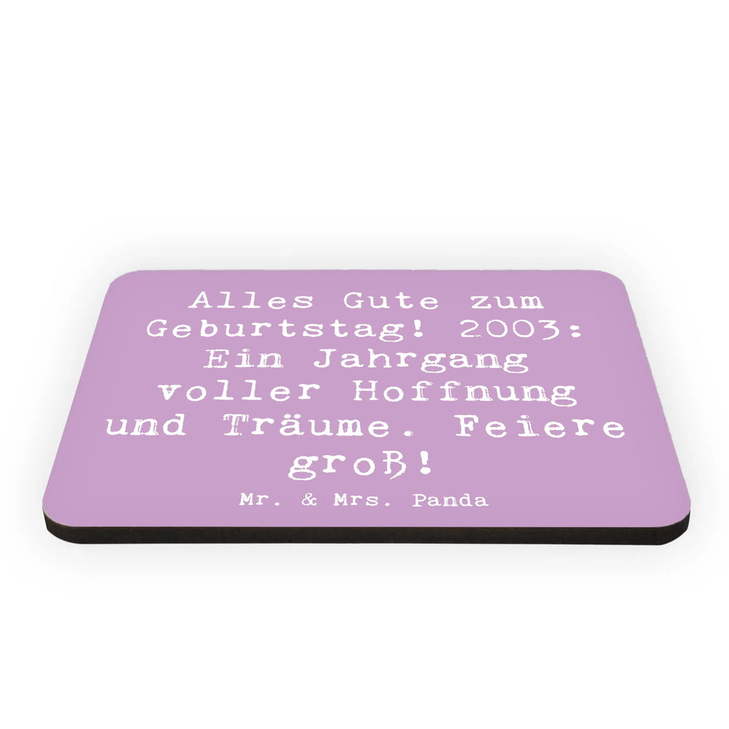 Magnet Spruch 2003 Geburtstag Kühlschrankmagnet, Pinnwandmagnet, Souvenir Magnet, Motivmagnete, Dekomagnet, Whiteboard Magnet, Notiz Magnet, Kühlschrank Dekoration, Geburtstag, Geburtstagsgeschenk, Geschenk