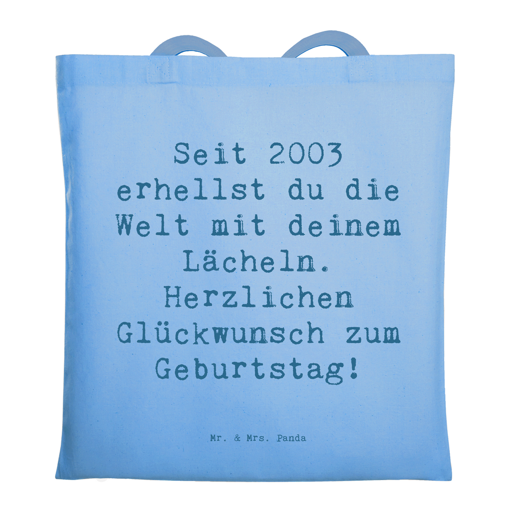 Tragetasche Spruch 2003 Geburtstag Beuteltasche, Beutel, Einkaufstasche, Jutebeutel, Stoffbeutel, Tasche, Shopper, Umhängetasche, Strandtasche, Schultertasche, Stofftasche, Tragetasche, Badetasche, Jutetasche, Einkaufstüte, Laptoptasche, Geburtstag, Geburtstagsgeschenk, Geschenk